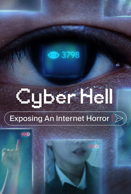 Cyber Hell: Exposing an Internet Horror 2022 [KOREAN] Action / Crime / Documentary/‧ 1h 45m